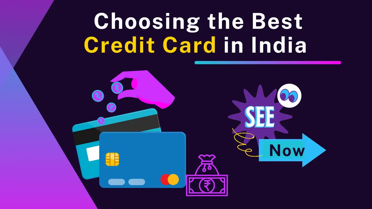 Choosing The Best Credit Card In India.webp