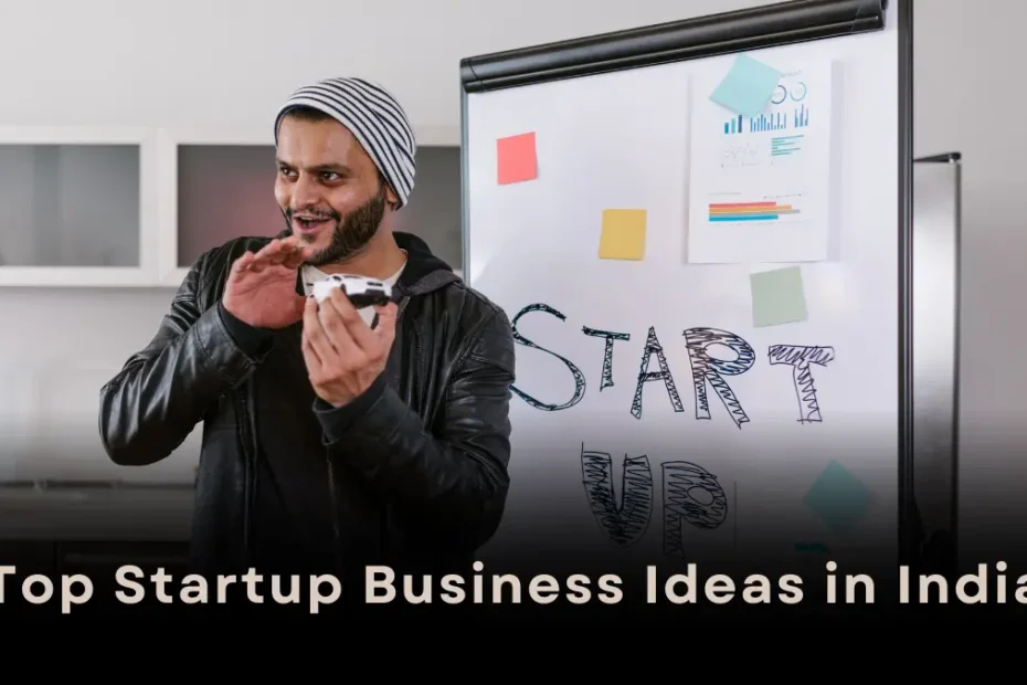 Top 20 Startup Business Ideas in India for 2023